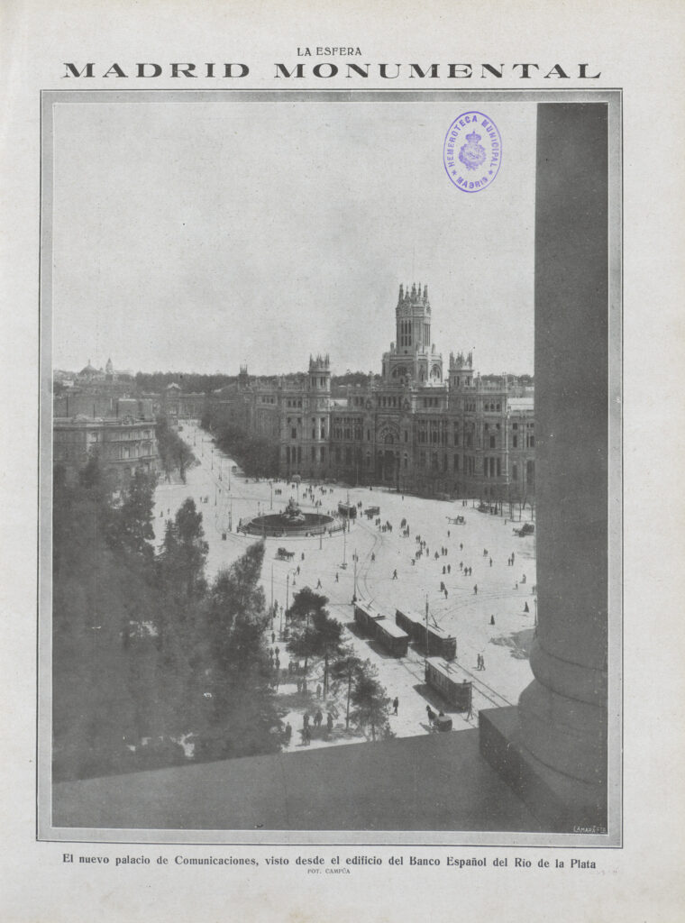 Nuevo palacio de Comunicaciones visto desde el Banco Español del Río de la Plata. «La Esfera», 4 de enero de 1919. Imagen del nuevo palacio de Comunicaciones visto desde el Banco Español del Río de la Plata. «La Esfera», 4 de enero de 1919.